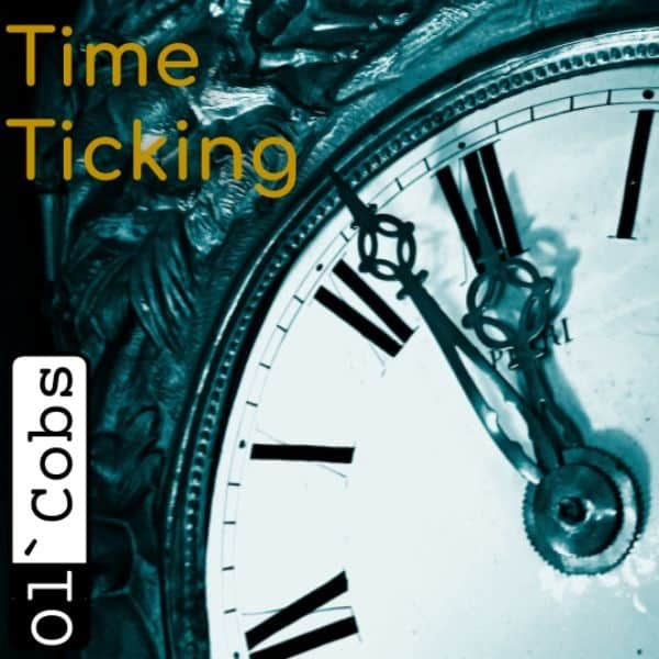 Ol' Cobs - Time Ticking (cover art)